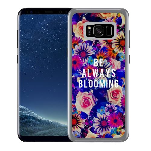 Coque pour Samsung Galaxy S8 be always blooming