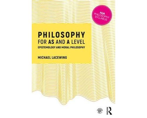 Philosophy for AS and A Level