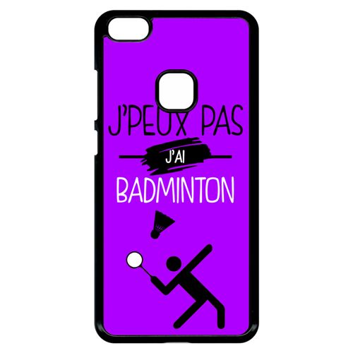 Coque huawei p10 lite j peux pas j ai badminton 7