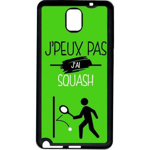 Coque samsung note 3 j peux pas j ai squash 4
