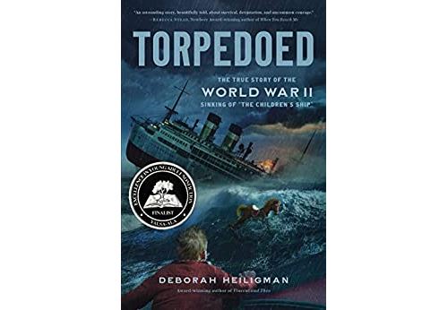 Torpedoed: The True Story of the World War II Sinking of The Children's Ship (English Edition) Format Kindle