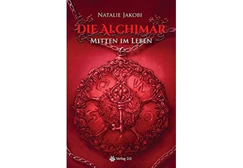 Die Alchimar - Mitten im Leben (Band 3) (German Edition) Format Kindle