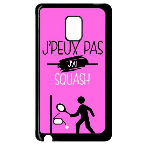 Coque samsung galaxy note edge n9150 j peux pas j ai squash 6