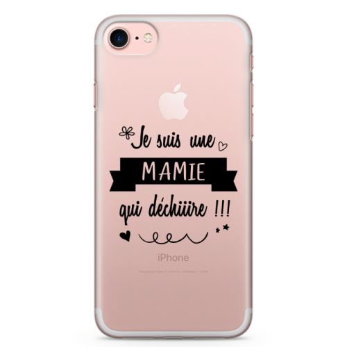 Coque iPhone 8 Je suis une Mamie qui déchire - Taille iPhone 8 - Souple Transparente Encre Noir