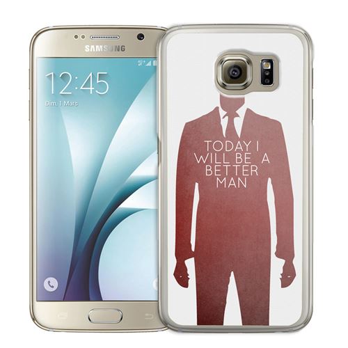 Coque pour Samsung Galaxy S7 today better man