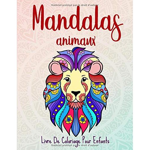 Livre de coloriage Mandalas animaux - 50 coloriages - Pour enfants dès 6 ans - 103 pages - Format A4