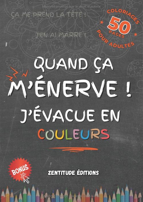Quand Ça M’Énerve ! J’Évacue En Couleurs – 50 Expressions Du Quotidien À Colorier | Livre De Coloriage Anti-Stress Pour Adultes