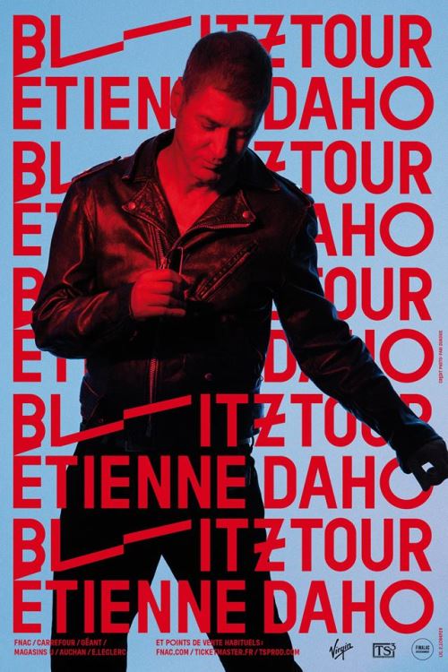 Etienne DAHO - Blitz TOUR - AFFICHE