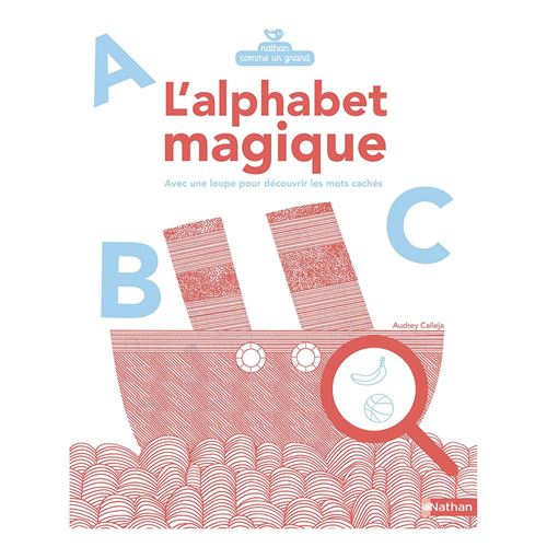 Abécédaire L'alphabet magique NATHAN Comme un Grand