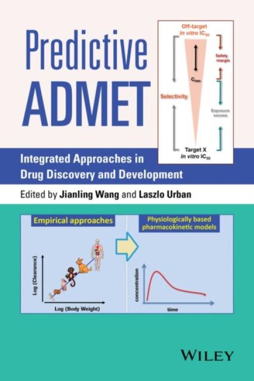Predictive ADMET: Integrated Approaches in Drug Discovery and Development Relié