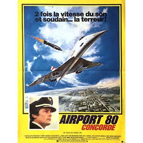 Airport 80 Concorde - 1979 -Alain Delon, David Lowell Rich - 40x60cm - Affiche