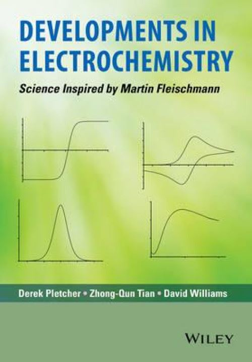 Developments in Electrochemistry: Science Inspired by Martin Fleischmann Relié