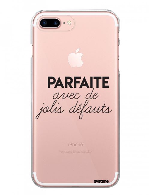 Coque pour iPhone 7 Plus / 8 Plus rigide transparente Parfaite Avec De Jolis Défauts Ecriture Tendance et Design Evetane.