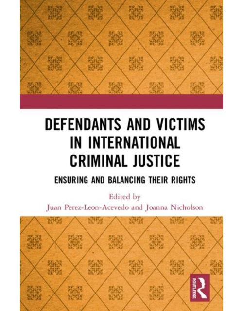 Defendants And Victims In International Criminal Justice