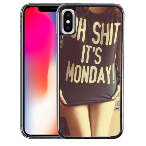 Coque pour iPhone XS oh shit monday girl