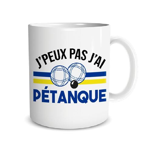 Mug Petanque Humour J Peux Pas J Ai Petanque Tasse Et Mugs Achat Prix Fnac