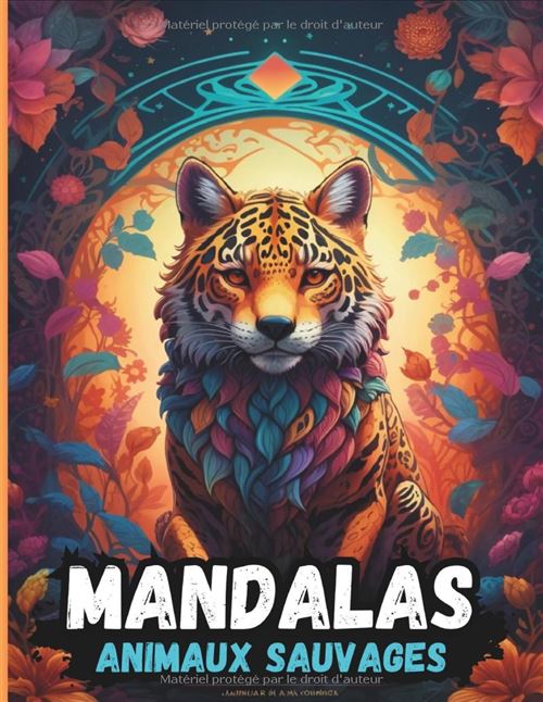 50 Mandalas Animaux Sauvages – Livre de coloriage pour enfants 10 ans et plus, grand format 21,6 x 27,9 cm, 108 pages