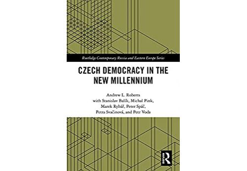 Czech Democracy in the New Millennium (Routledge Contemporary Russia and Eastern Europe Series) (English Edition) Format Kindle