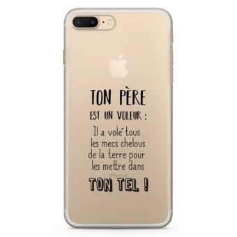 Coque iPhone 8 Plus Plus Ton Pere Est Un Voleur - Taille ...