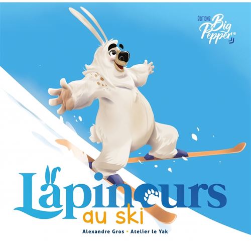 Lapinours au ski - Les Editions Big Pepper