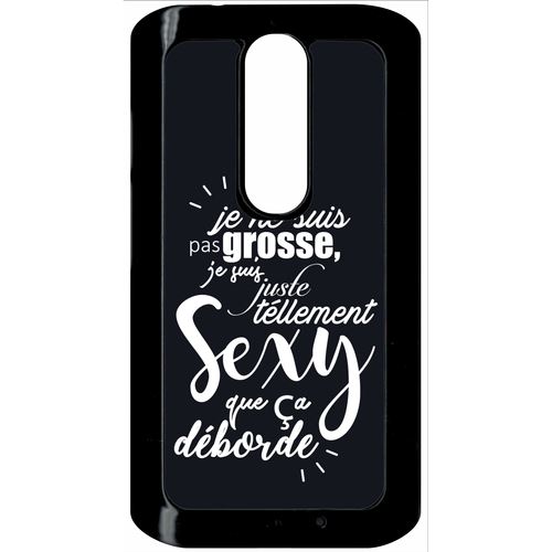 Coque Motorola Moto X Force Je Ne Suis Pas Grosse Fond Noir