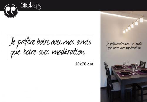 Stickers Citation - Je préfère boire avec mes amis ....