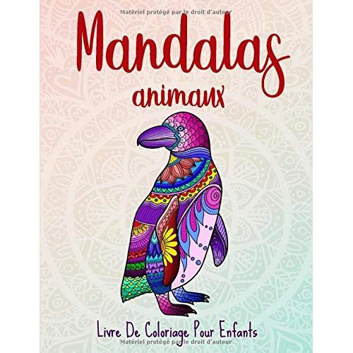Livre de coloriage Mandalas animaux - 50 dessins - Enfants 8 ans et plus - 105 pages A4
