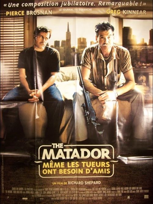 Affiche de Cinéma Originale - The Matador - 2005 - Pierce Brosnan - 116x158cm