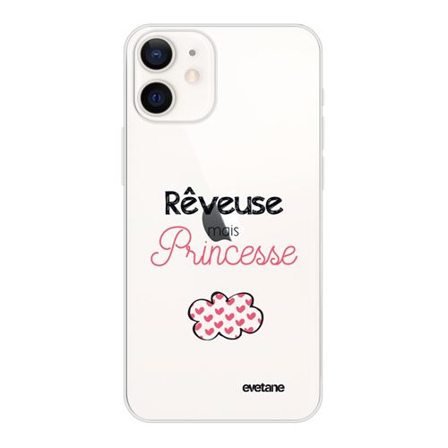 Coque pour iPhone 12 mini souple transparente Rêveuse mais princesse Motif Ecriture Tendance [Evetane®]