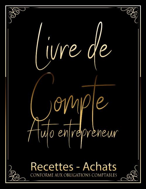 Livre de compte auto entrepreneur Narratik - Registre Recettes Achats - 123 pages - Format 21.5x28 cm