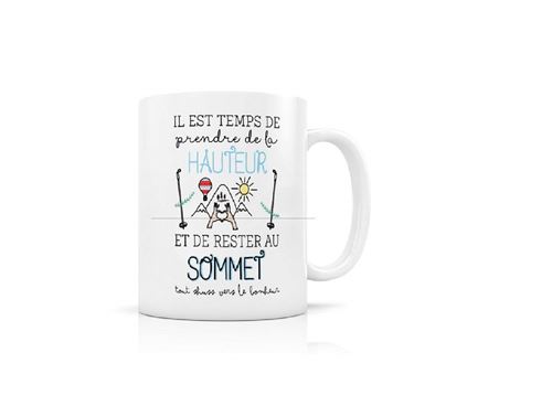 Mug céramique « il est temps de prendre de la hauteur et de rester au sommet.