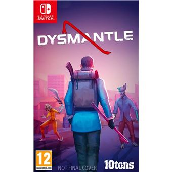DYSMANTLE SWITCH