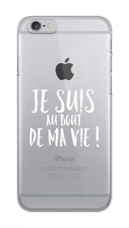 Coque iPhone 6/6S Wording Au bout de ma vie
