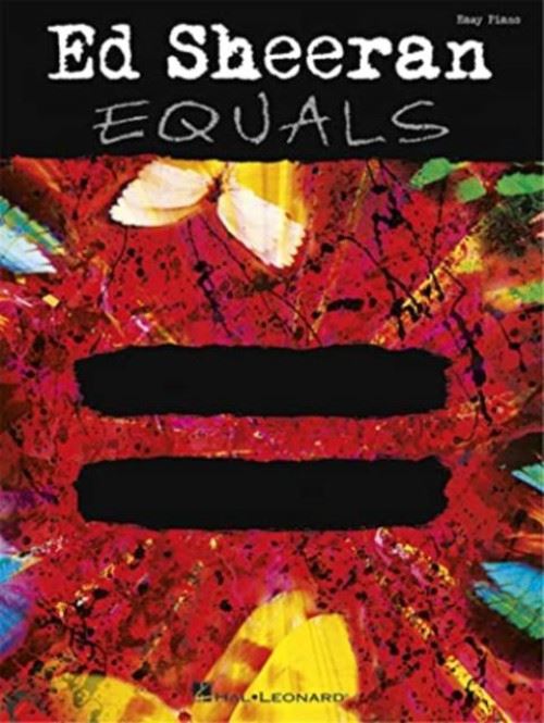 Hal Leonard Ed Sheeran: Equals (Easy Piano)