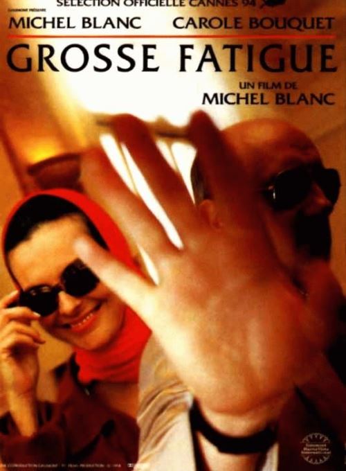 Grosse Fatigue AFFICHE CINEMA ORIGINALE
