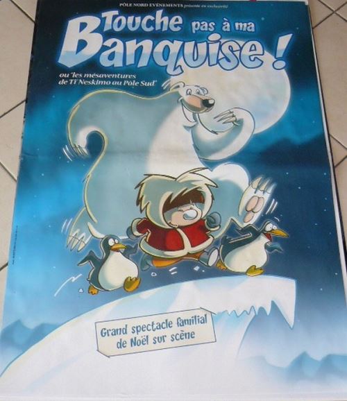 Touche pas à ma banquise - 70x100 cm - AFFICHE / POSTER