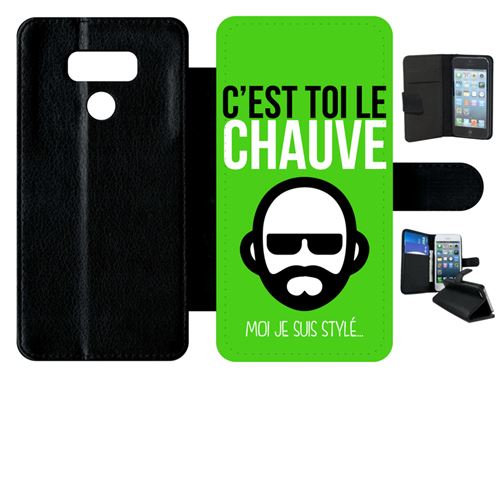Etui à rabat lg g6 c est toi le chauve moi je suis styl 11