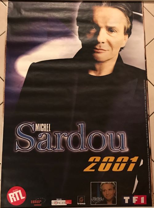 Michel SARDOU - 80x120 cm - AFFICHE / POSTER État correct - N/A reconditionné disponible sur Fnac