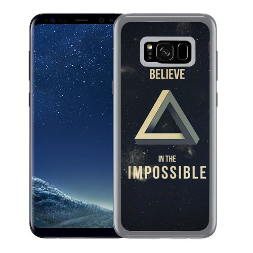 Coque pour Samsung Galaxy S8 believe impossible