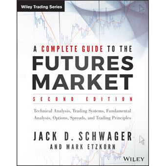 A Complete Guide to the Futures Market - 1