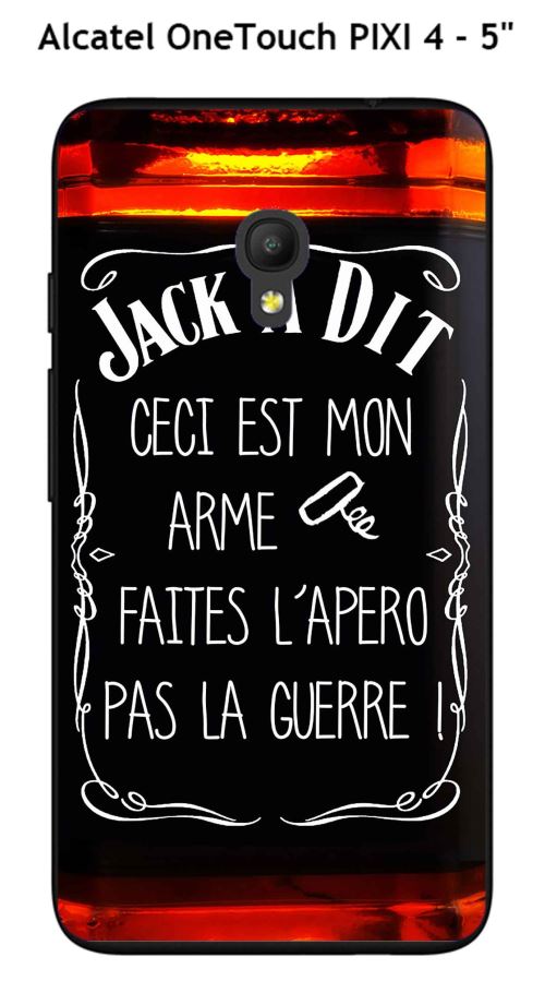 Coque TPU gel souple Alcatel OneTouch PIXI 4 - 5 pouce design Jack à Dit faites l'apéro