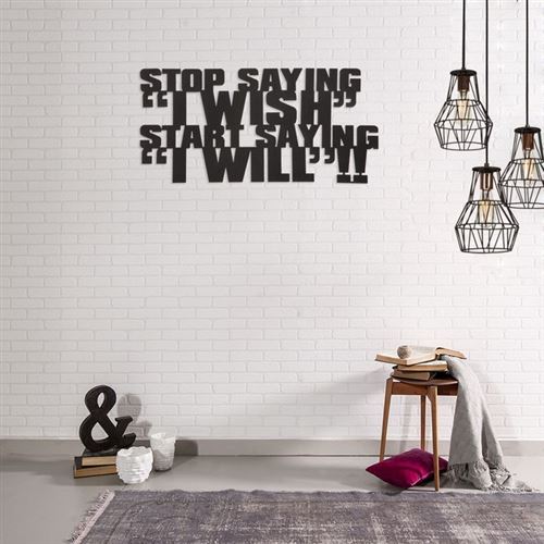 Décoration Murale en Metal Stop Saying I Wish Noir - Art, Maison, Déco - pour séjour, bureau, mur