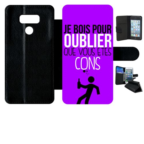 Etui à rabat lg g6 je bois pour oublier que vous etes con 7