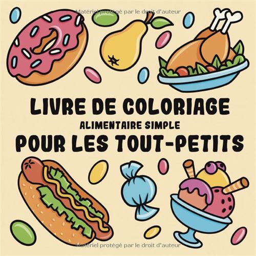 Livre de coloriage alimentaire pour tout-petits – 50 dessins épais et faciles à colorier dès 1 an, grands motifs de fruits, légumes et snacks