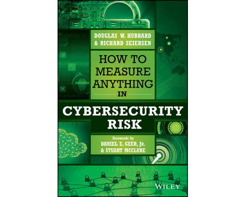 How to Measure Anything in Cybersecurity Risk