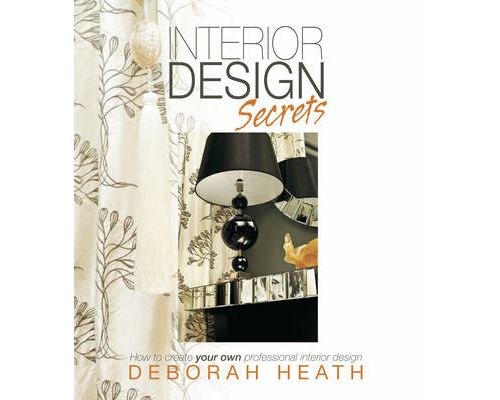 Interior Design Secrets: How to Create Your Own Professional Interior Design (English Edition) Format Kindle