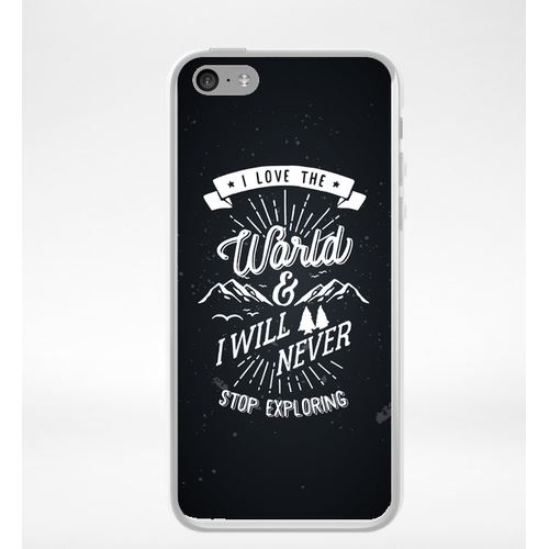 Coque I Love The World And I Will Never Stop Exploring Fond Noir Compatible Iphone 5c Transparent