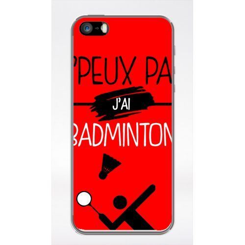 Coque transparente iphone 5 j peux pas j ai badminton 6