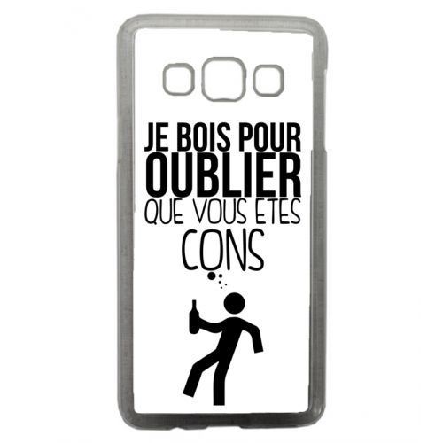 Coque transparente galaxy a7 je bois pour oublier que vous etes con 2