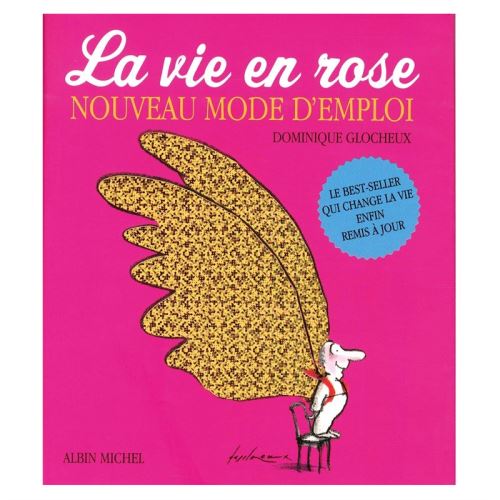 La Vie en rose (nouveau mode d'emploi)